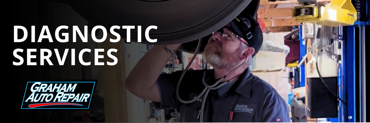 Vehicle Diagnostic Services at Graham Auto Repair in Graham WA and Yelm WA
