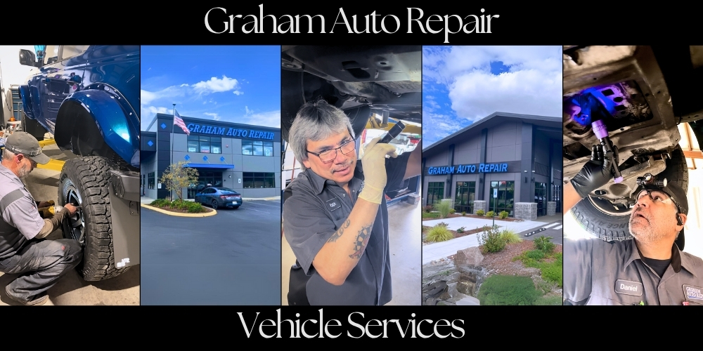Vehicle Services at Graham Auto Repair in Graham WA and Yelm WA