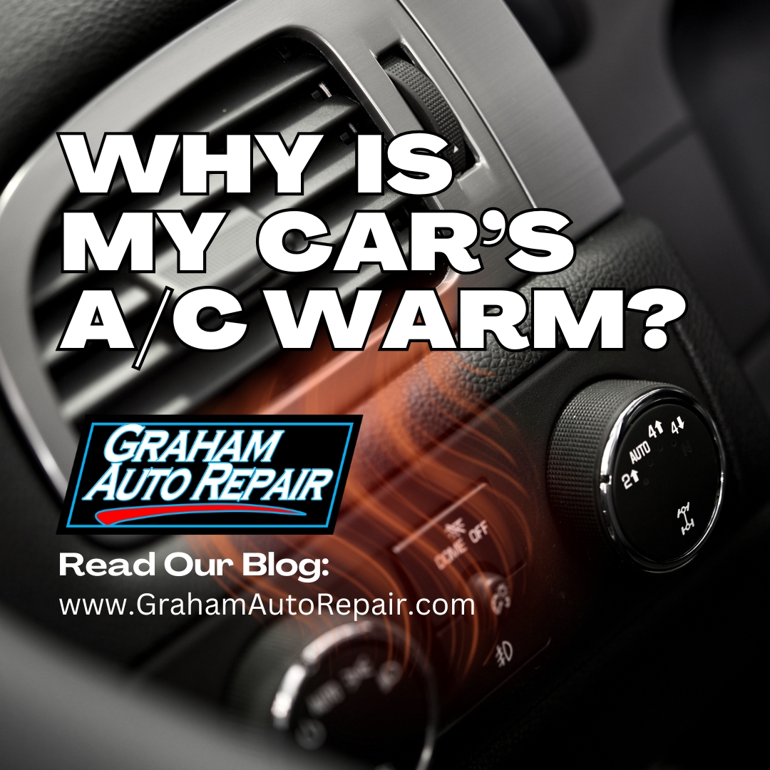 Why is My Car's A/C Warm?